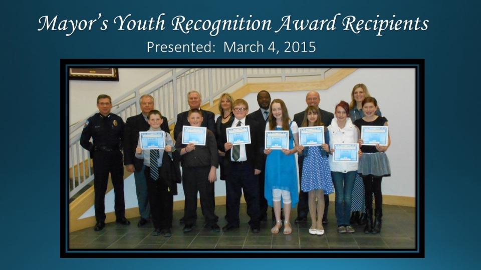 Mayor's Youth Recognition Award Presented March 4, 2015.